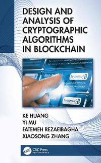 Design and Analysis of Cryptographic Algorithms in Blockchain - Ke Huang