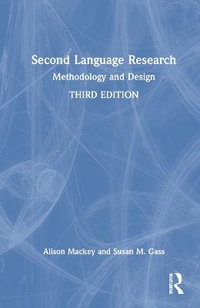 Second Language Research : Methodology and Design - Alison Mackey