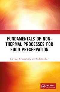 Fundamentals of Non-Thermal Processes for Food Preservation - Snehasis Chakraborty