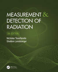 Measurement and Detection of Radiation - Nicholas Tsoulfanidis