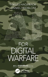 AI for Digital Warfare : AI for Everything - Niklas Hageback