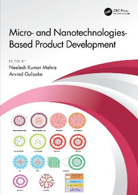 Micro- and Nanotechnologies-Based Product Development - Neelesh Kumar Mehra