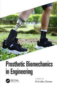 Prosthetic Biomechanics in Engineering - N. a. Abu Osman