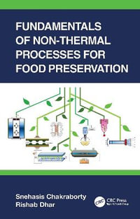 Fundamentals of Non-Thermal Processes for Food Preservation - Snehasis Chakraborty