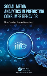 Social Media Analytics in Predicting Consumer Behavior - Selay Ilgaz Sumer