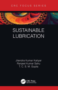 Sustainable Lubrication - Jitendra Kumar Katiyar