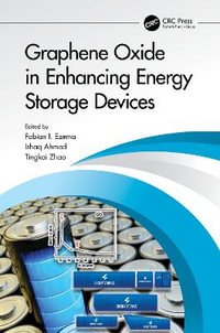 Graphene Oxide in Enhancing Energy Storage Devices - Fabian Ifeanyichukwu Ezema