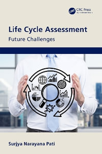 Life Cycle Assessment : Future Challenges - Surjya Narayana Pati