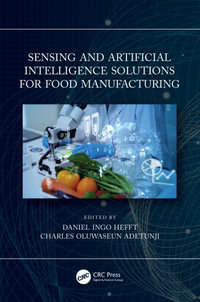 Sensing and Artificial Intelligence Solutions for Food Manufacturing - Daniel Hefft