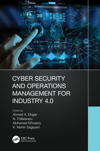 Cyber Security and Operations Management for Industry 4.0 - Ahmed A Elngar