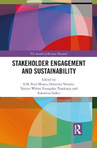 Stakeholder Engagement and Sustainability : The Annals of Business Research - S.M.Riad Shams