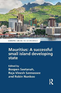 Mauritius : A successful Small Island Developing State - Boopen Seetanah