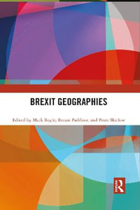 Brexit Geographies - Mark Boyle