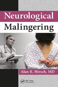 Neurological Malingering - Alan R. Hirsch