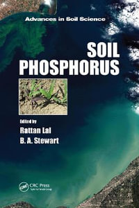 Soil Phosphorus : Advances in Soil Science - Rattan Lal