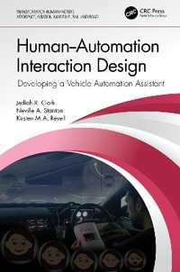 Human-Automation Interaction Design : Developing a Vehicle Automation Assistant - Jediah R. Clark