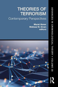 Theories of Terrorism : Contemporary Perspectives - Murat Haner