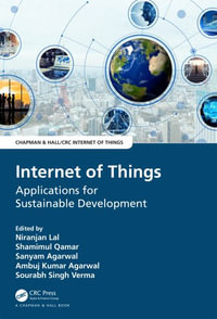 Internet of Things : Applications for Sustainable Development - Niranjan Lal