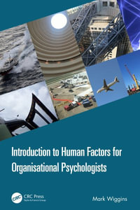 Introduction to Human Factors for Organisational Psychologists - Mark W. Wiggins