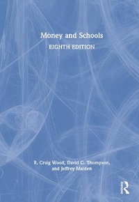 Money and Schools - R. Craig Wood