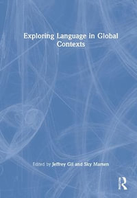 Exploring Language in Global Contexts - Jeffrey Gil