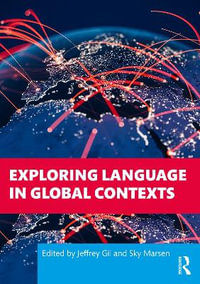 Exploring Language in Global Contexts - Jeffrey Gil