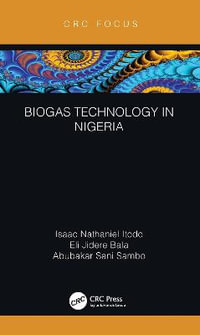 Biogas Technology in Nigeria - Isaac Nathaniel Itodo