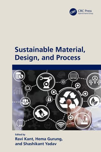 Sustainable Material, Design, and Process - Ravi Kant