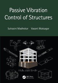 Passive Vibration Control of Structures - Suhasini Madhekar