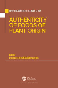 Authenticity of Foods of Plant Origin : Food Biology - Konstantinos Kotsanopoulos