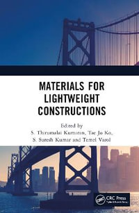 Materials for Lightweight Constructions - S. Thirumalai Kumaran