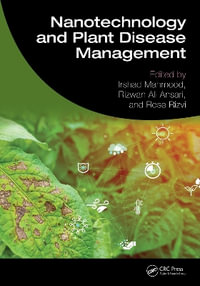 Nanotechnology and Plant Disease Management - Irshad Mahmood