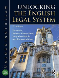 Unlocking the English Legal System : Unlocking the Law - Tom Frost