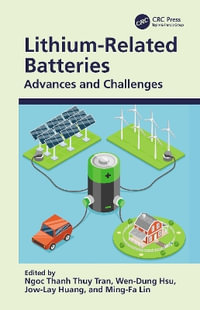 Lithium-Related Batteries : Advances and Challenges - Ngoc Thanh Thuy Tran