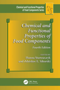 Chemical and Functional Properties of Food Components - Hanna Staroszczyk