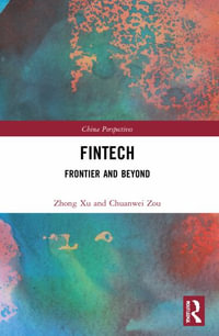 Fintech : Frontier and Beyond - Zhong Xu