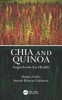 Chia and Quinoa : Superfoods for Health - Manju Nehra