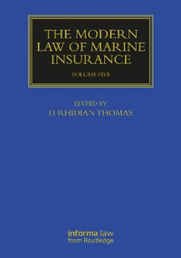 The Modern Law of Marine Insurance : Volume Five - D. Rhidian Thomas