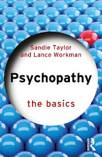 Psychopathy : The Basics - Sandie Taylor