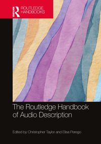 The Routledge Handbook of Audio Description - Christopher Taylor