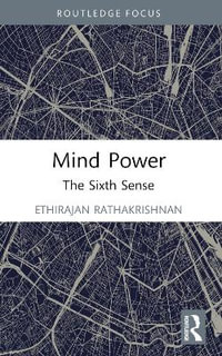 Mind Power : The Sixth Sense - Ethirajan Rathakrishnan