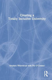 Creating a Totally Inclusive University - Stephen Whitehead