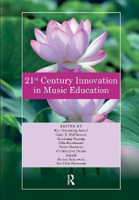 21st Century Innovation in Music Education : Proceedings of the 1st International Conference of the Music Education Community (INTERCOME 2018), October 25-26, 2018, Yogyakarta, Indonesia - Kun Astuti