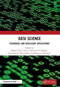 Data Science : Techniques and Intelligent Applications - Pallavi Vijay Chavan