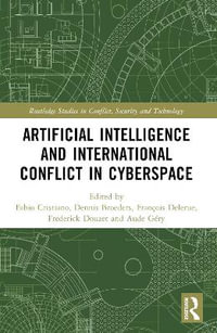 Artificial Intelligence and International Conflict in Cyberspace - Fabio Cristiano