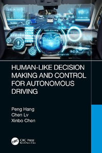 Human-Like Decision Making and Control for Autonomous Driving - Peng Hang