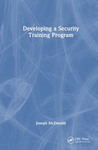 Developing a Security Training Program - Joseph McDonald