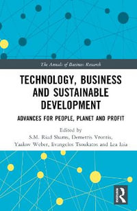 Technology, Business and Sustainable Development : Advances for People, Planet and Profit - S.M. Riad Shams