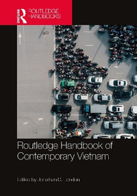 Routledge Handbook of Contemporary Vietnam - Jonathan D.  London