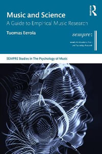 Music and Science : A Guide to Empirical Music Research - Tuomas Eerola